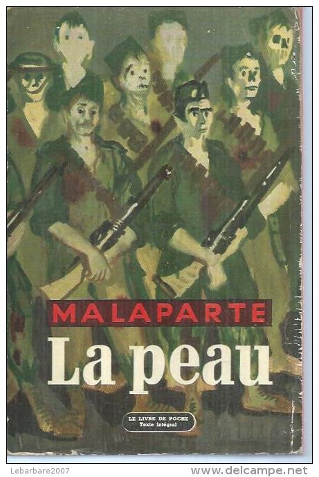 Livre De Poche N° 495/496  " LA PEAU " -  CURZIO MALAPARTE - Autres & Non Classés