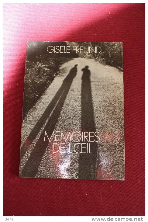 MEMOIRES DE L'OEIL - GISELE FREUND - 1977 - Fotografía