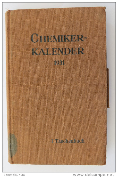 "Chemiker-Kalender 1931" Hilfsbuch Für Chemiker, Physiker, Mineralogen, Industrielle, Pharmazeuten, Hüttenmänner Usw. - Calendars