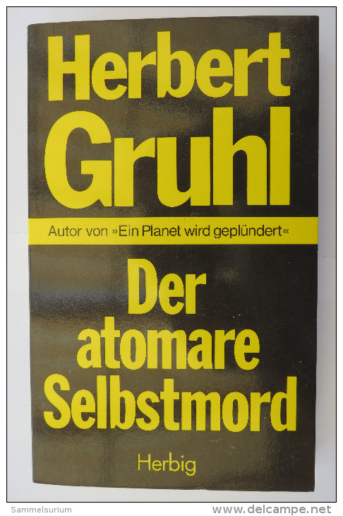 Herbert Gruhl "Der Atomare Selbstmord" - Técnico