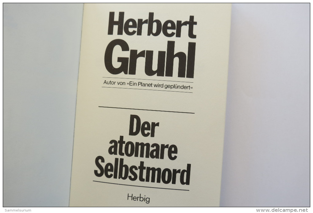 Herbert Gruhl "Der Atomare Selbstmord" - Técnico