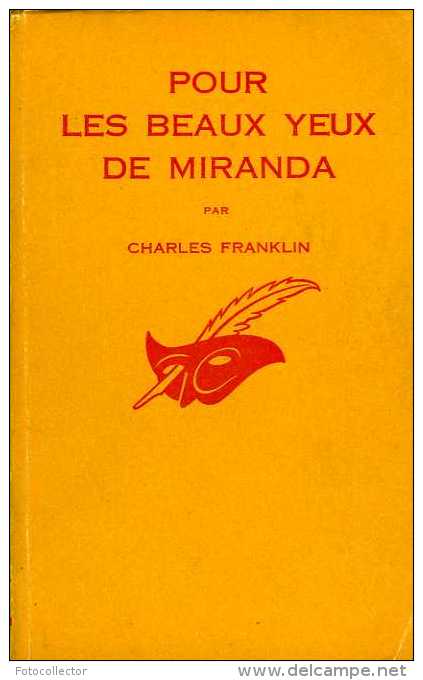 Pour Les Beaux Yeux De Miranda Par Charles Franklin (Le Masque N° 758) - Le Masque