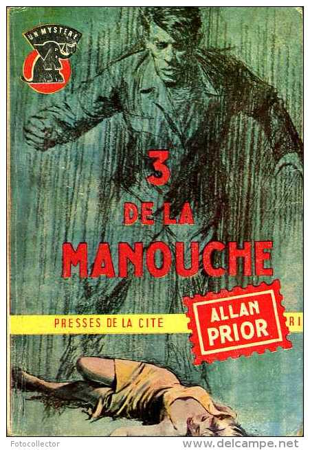 3 De La Manouche Par Allan Prior (Un Mystère N° 633) - Presses De La Cité