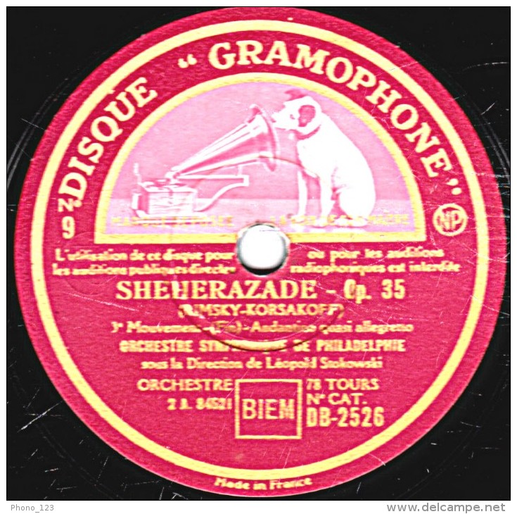 78 Trs  30 Cm - état EX -  ORCHESTRE SYMPHONIQUE DE PHILADELPHIE - SHEHERAZADE 3e Mouvement Fin - 4e Mouvement 1e Partie - 78 T - Disques Pour Gramophone