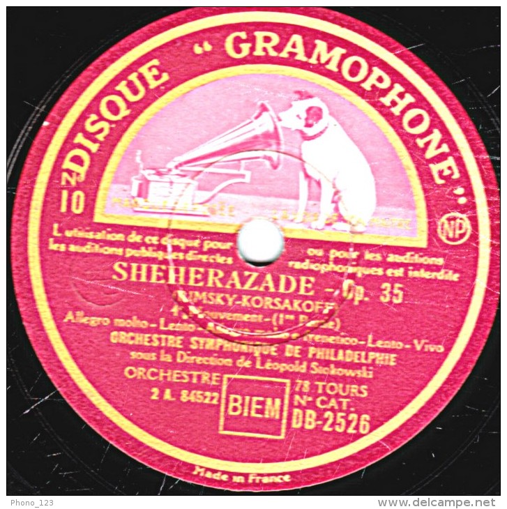 78 Trs  30 Cm - état EX -  ORCHESTRE SYMPHONIQUE DE PHILADELPHIE - SHEHERAZADE 3e Mouvement Fin - 4e Mouvement 1e Partie - 78 T - Disques Pour Gramophone