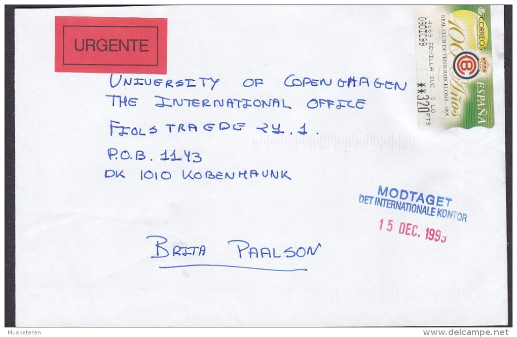 Spain URGENTE Label SEVILLA 1999 Cover Letra To Denmark ATM / Frama Label Real Club De Tenis Barcelona 1899 - Maschinenstempel (EMA)