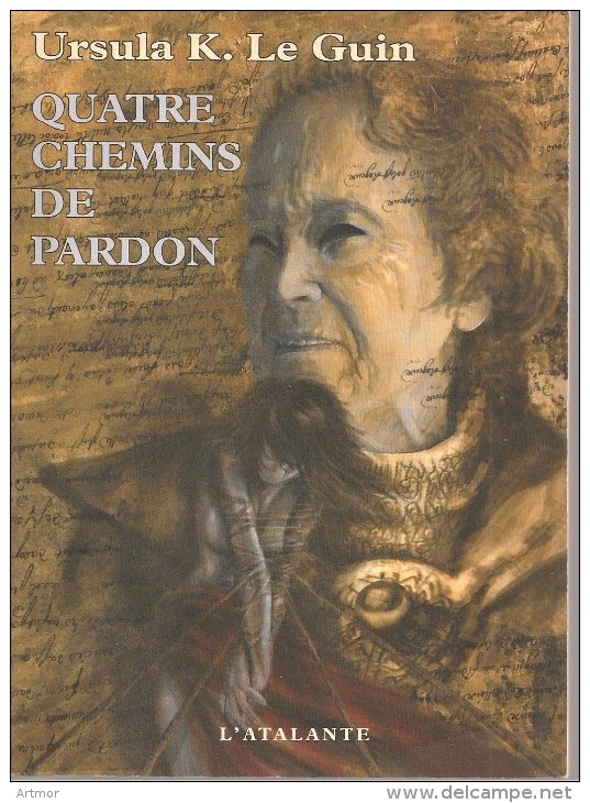 ATALANTE - LE GUIN  - QUATRE CHEMINS DE PARDON - 2007 - Other & Unclassified
