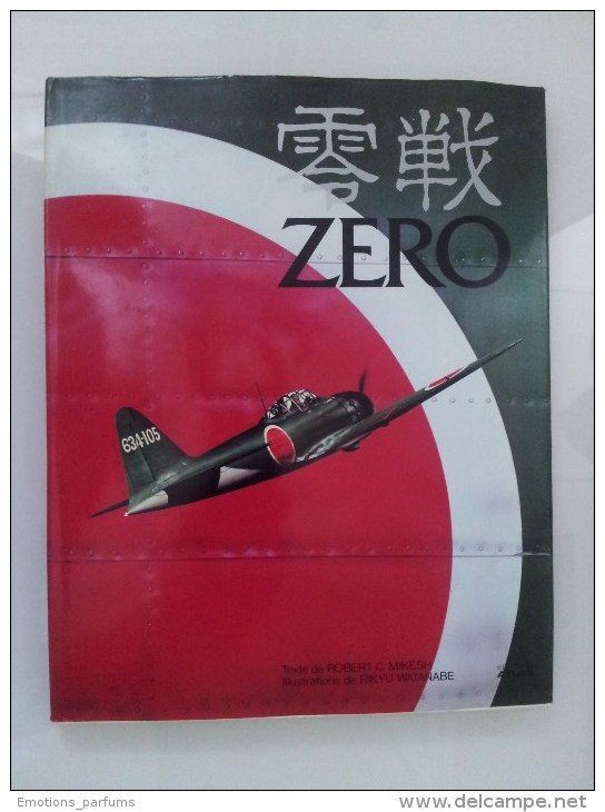 Livre Avions De Chasse Collection Atlas Avion De Combat ZERO Mitsubishi A6M2 Seconde Guerre Mondiale. - Luchtvaart