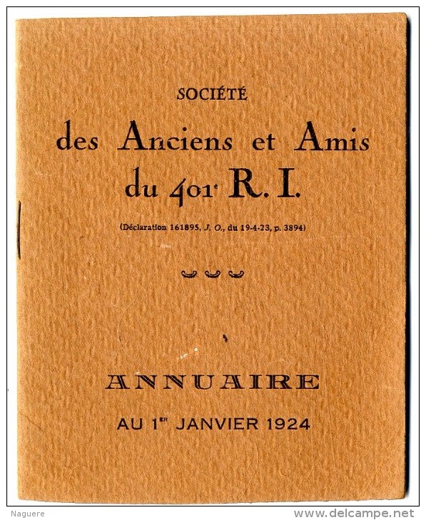 LES ANCIENS ET AMIS DU 401 °R.I  -   PETIT FASCICULE DE 11 PAGES   -  MONTREUIL ? - War 1914-18