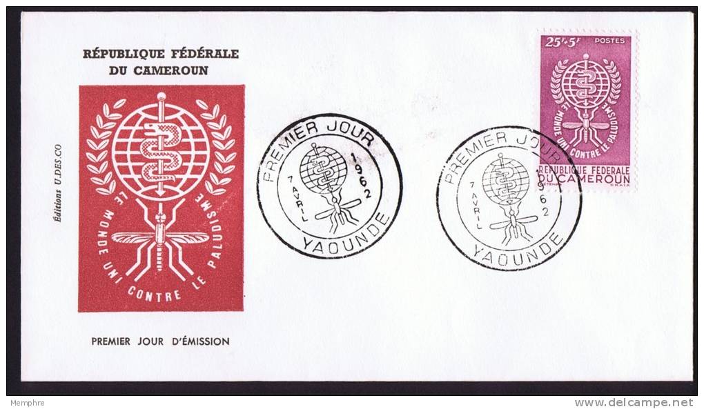 1962   Lutte Contre Le Paludisme  FDC Non Adressés - Cameroun (1960-...)