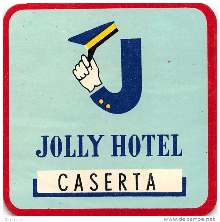 02302 "CASERTA - JOLLY HOTEL" ETIC. ORIG. - LUGGAGE LABEL - Etiquettes D'hotels