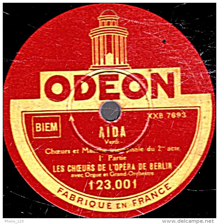 78 Trs 30 Cm état TB - LES COEURS DE L'OPERA DE BERLIN - AÏDA Verdi - 1re Et 2e Parties - 78 T - Disques Pour Gramophone