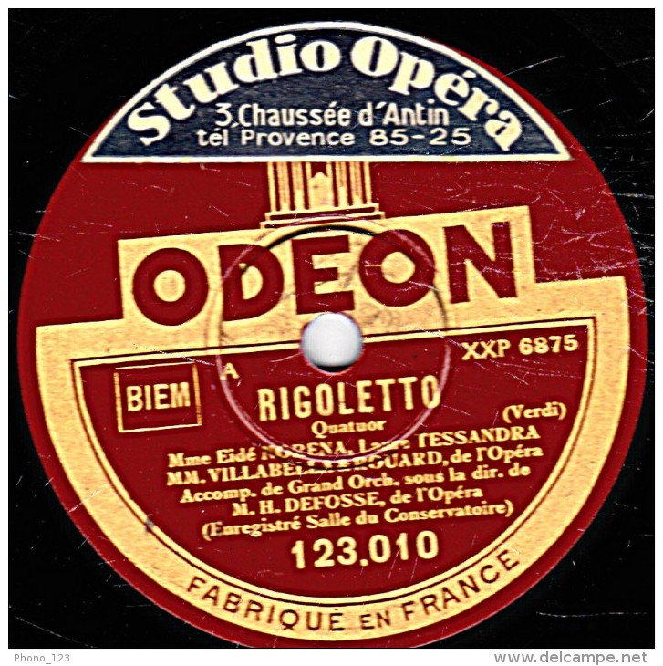 78 Trs 30 Cm état EX - Eîdé NORENA , Laure TESSANDRA, VILLABELLA & ROUARD -  RIGOLETTO Quatuor Duo "Gilda Et Le Duc" - 78 T - Disques Pour Gramophone