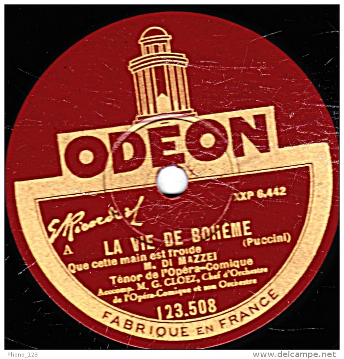 78 Trs 30 Cm état TB - DI MAZZEI - LA VIE DE BOHÈME  "Que Cette Main Est Froide" "On M'appelle Mimi" - 78 Rpm - Schellackplatten