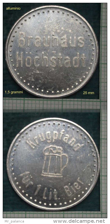M_p> Germania Gettone Per Una Brocca Di Birra , Krugpfand Fur 1 Lit. Bier - Brauhaus Hochstadt - Monétaires/De Nécessité