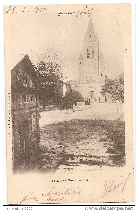 Lot - 46 - Prayssac église Et Poids Balance Public 1903 - Autres & Non Classés