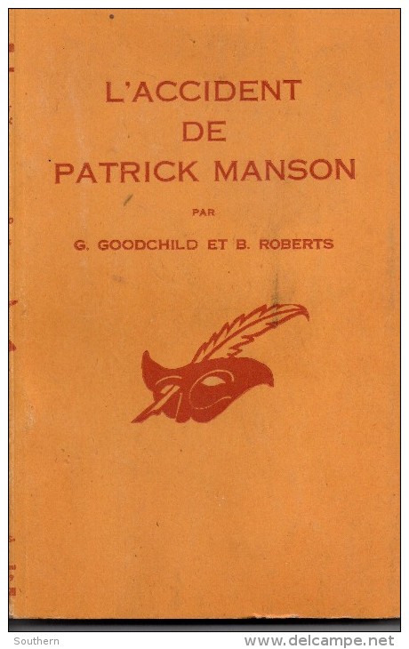 Le Masque 112 G. Goodchild Et B. Roberts " L´ Accident De P&atrick Manson "  1949 TBE - Le Masque