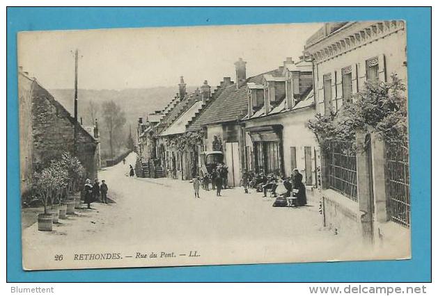 CPA 26 - Rue Du Pont RETHONDES 60 - Rethondes