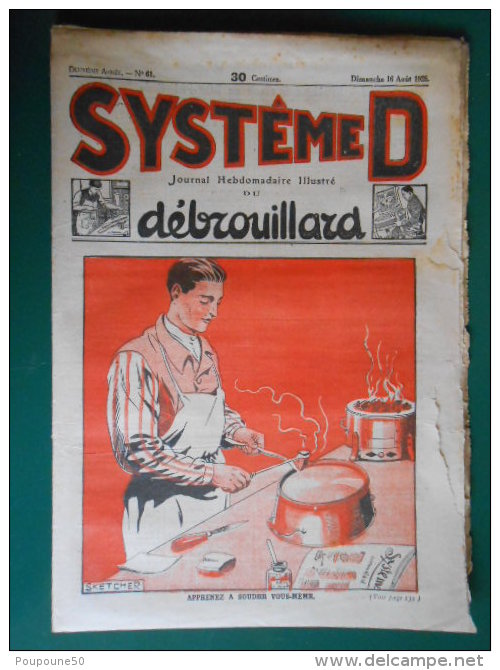 1925 SYSTEME D  N: 61 LE JOURNAL DU DEBROUILLARD -   APPRENEZ A SOUDER VOUS MEME  (sketcher) Imp. Charaire SCEAUX - Autres & Non Classés