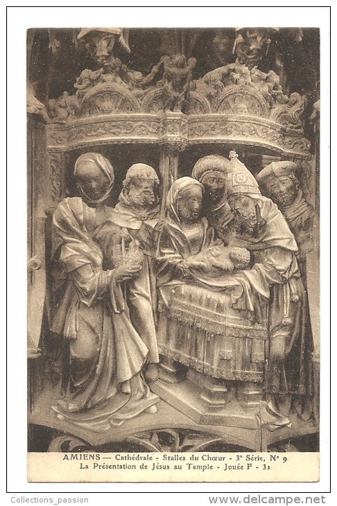 Cp, Scultures, Amiens (80) - Cathédrale, Stalles Du Coeur, La Présentation De Jésus - Sculture