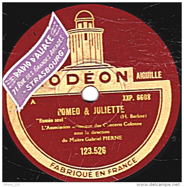 78 Trs 30 Cm état TB - L'Association Artistique Des Concerts Colonne - ROMEO & JULIETTE "Roméo Seul" "Tristesse" - 78 T - Disques Pour Gramophone