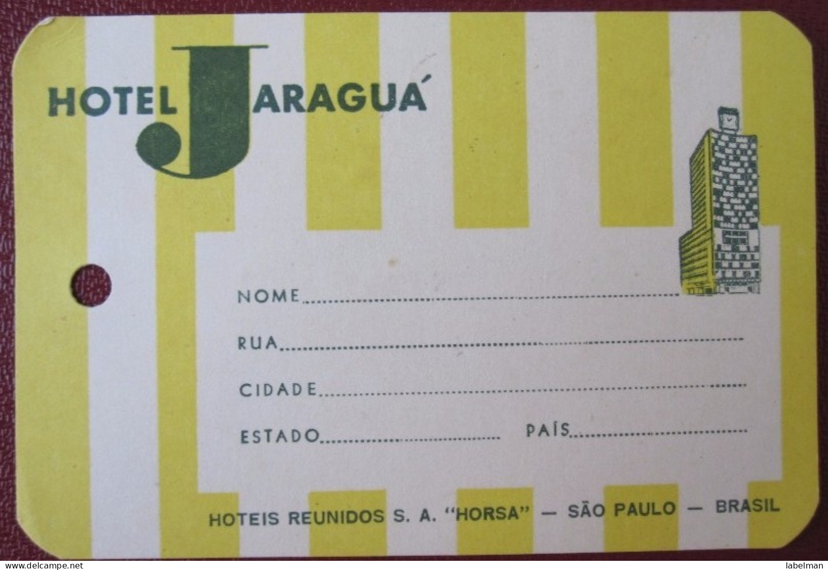 HOTEL MOTEL INN PENSION HOUSE JARAGUA SAO PAULO BRAZIL BRASIL LUGGAGE LABEL ETIQUETTE KOFFER AUFKLEBER DECAL STICKER - Hotel Labels