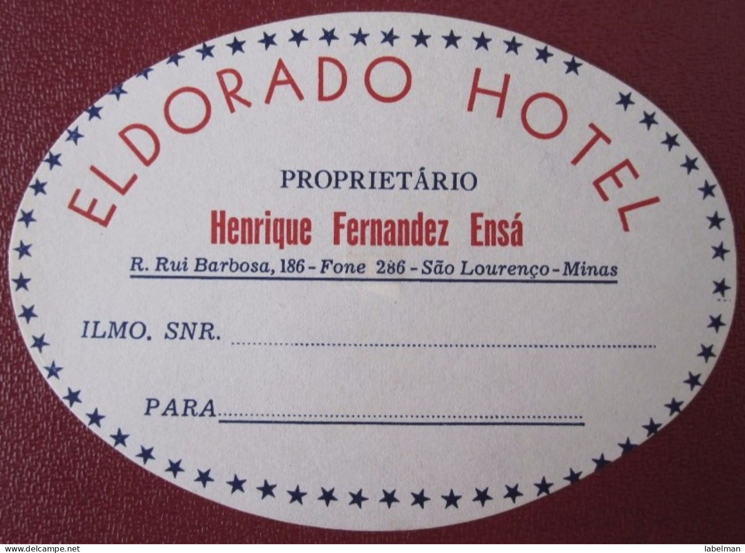 HOTEL MOTEL INN  EL DORADO BELO HORIZONTE MINAS BRAZIL BRASIL LUGGAGE LABEL ETIQUETTE KOFFER AUFKLEBER DECAL STICKER - Hotel Labels