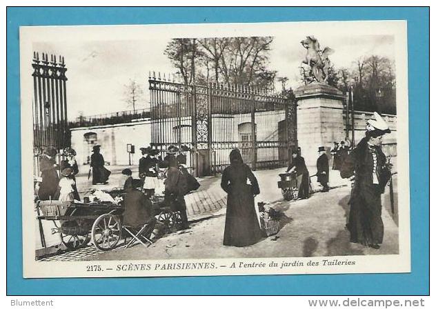 CPA 2175 - SCENES PARISIENNES - Marchands Ambulants à L'entrée Du Jardin Des Tuileries - Parken, Tuinen