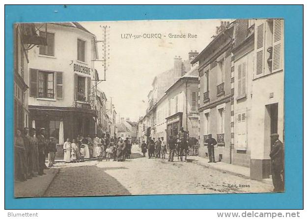 CPA Bien Animée Grande-Rue LIZY-SUR-OURCQ 77 - Lizy Sur Ourcq