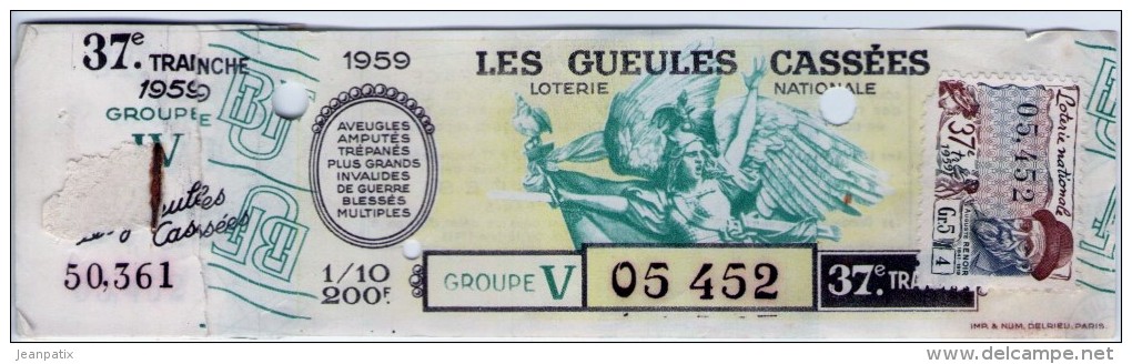 Billet De Loterie Nationale, Gueules Cassées , 1959, (timbre 1959  37ème Tranche) - Billetes De Lotería