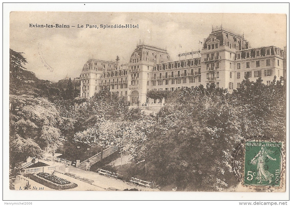 Haute Savoie - 74 -evian Les Bains Le Parc Splendide Hotel 1907 - Evian-les-Bains
