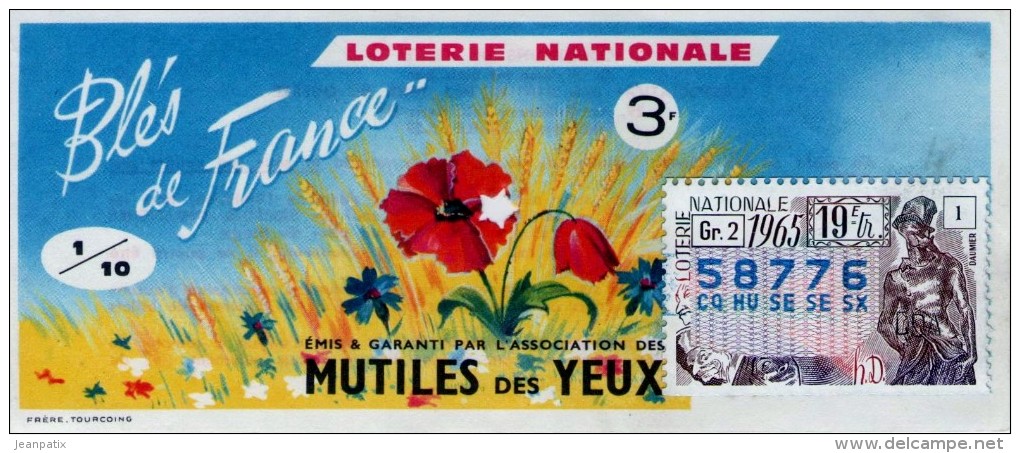 Billet De Loterie Nationale, Blés De France - Mutilés Des Yeux , 1965, (timbre 1965, 19ème Tranche) - Billetes De Lotería