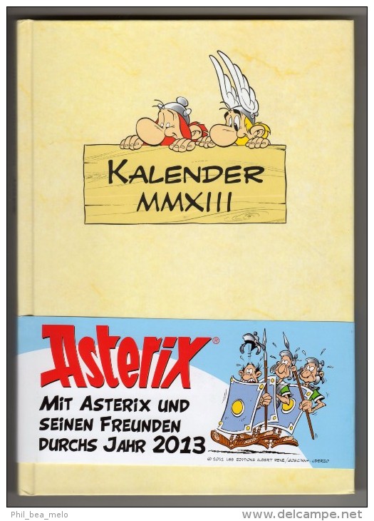 ASTERIX - AGENDA ALLEMAND 2013 - KALENDER MMXIII - EDITIONS ALBERT RENE/GOSCINNY UDERZO - NEUF - Astérix