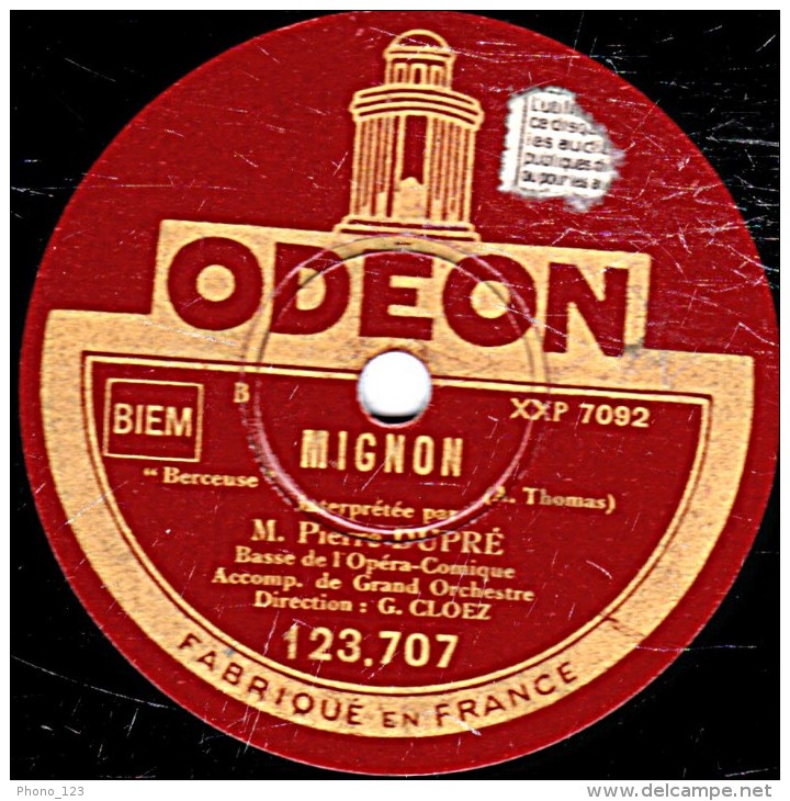 78 Trs 30 Cm état B - Pierre DUPRE -  LE JONGLEUR DE NOTRE-DAME  Romance De La Sauge - MIGNON  Berceuse - 78 T - Disques Pour Gramophone