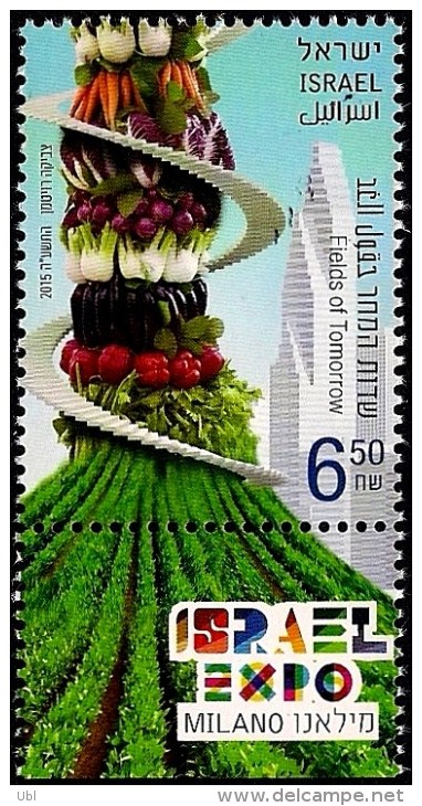 ISRAEL 2015 - EXPO 2015, Milano - The Israeli Pavilion - Fields Of Tomorrow - Vegetables - A Stamp With A Tab - MNH - 2015 – Milan (Italy)