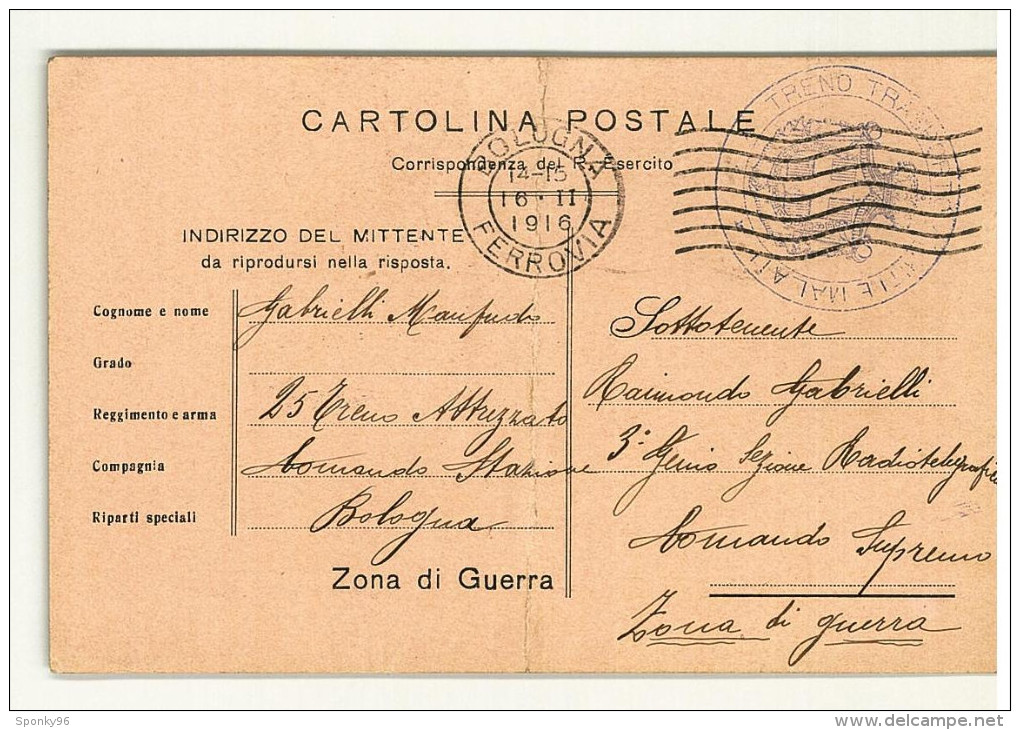 CARTOLINA POSTALE - CORRISPONDENZA DEL R. ESERCITO - PER ZONA DI GUERRA - BOLOGNA FERROVIA - ANNO 1916 - II° SCELTA - - Interi Postali