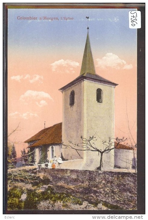 DISTRICT DE MORGES /// COLOMBIER SUR MORGES - L´EGLISE - TB - Colombier