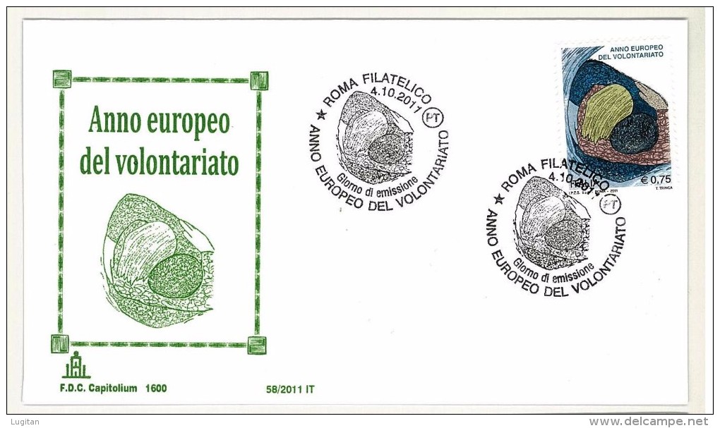 REPUBBLICA FDC - BUSTA  CAPITOLIUM - ANNO 2011 - ANNO EUROPEO DEL VOLONTARIATO - - FDC