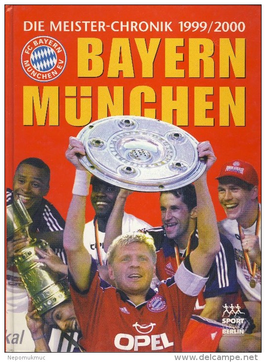 Bayern München - Die Meister-Chronik 1999/2000 - Sports