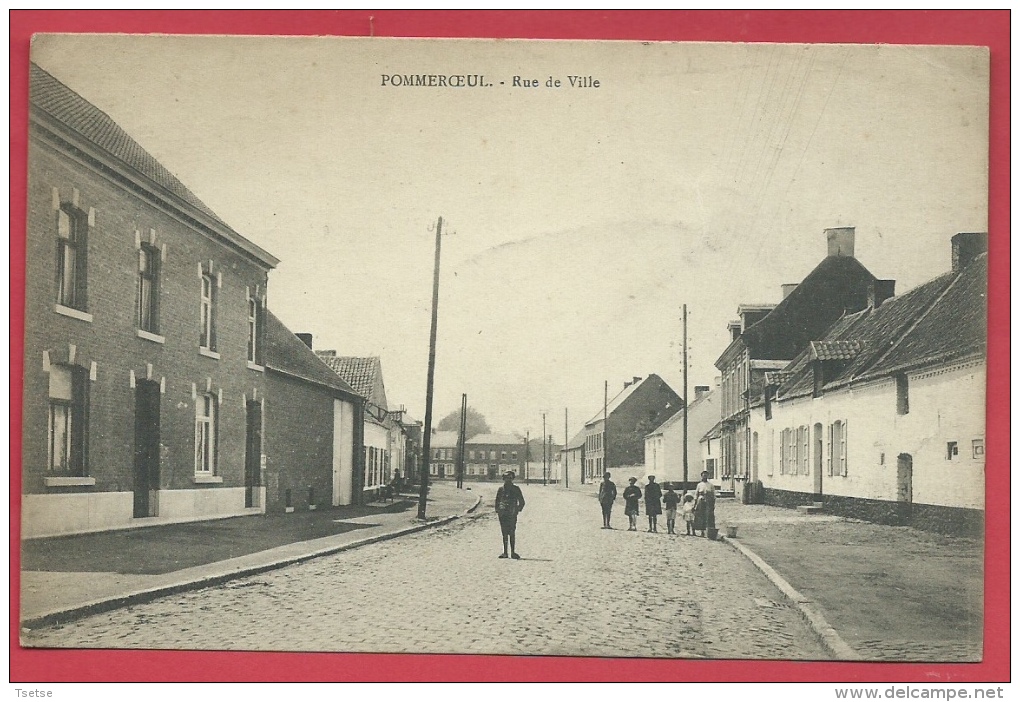 Pommerœul - Rue De La Ville - 1923 ( Voir Verso ) - Bernissart