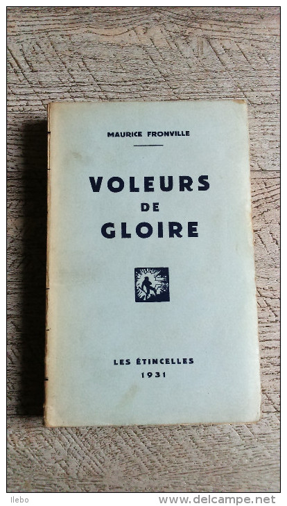 Voleurs De Gloire De Fronville 1931 Guerre Ww1 Souvenir Militaire Belge - War 1914-18