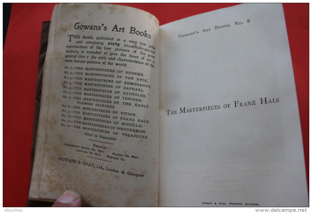 THE MASTERPIECES OF FRANZ HALS THE ELDER + REPRODUCTIONS FROM ORIGINAL PAINTING  LONDON ENGLAND 1907 RARE -> SEE  SCANNS