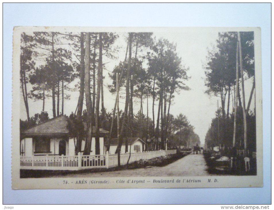 ARES  (Gironde)  :  Boulevard De L'AERIUM    - Arès