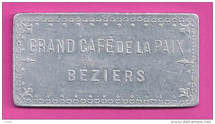 34 Béziers RARE Grand Café De La Paix Rectangulaire Sans Valeur Indiquée Poker ? Autre ?Aluminium 5x2.5 Cms 4 Gr - Monétaires / De Nécessité