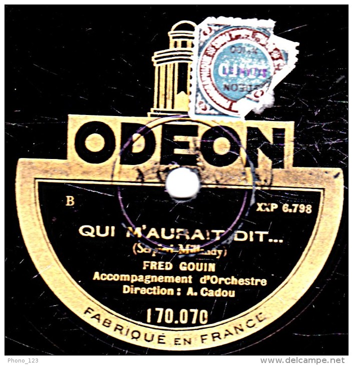 78 Trs- 30 Cm - état EX - FRED GOIN - VERSE MARGOT - QUI M'AURAIT DIT... - 78 T - Disques Pour Gramophone