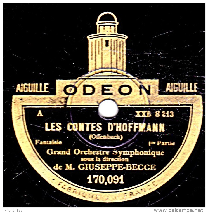 78 Trs- 30 Cm - état TB - Grand Orchestre Symphonique - LES CONTES D'HOFFMANN  Fantaisie  1re Et 2e Parties - 78 T - Disques Pour Gramophone