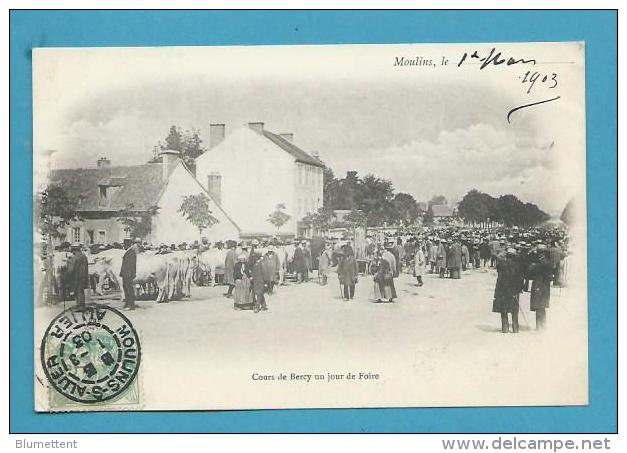 CPA Marché Aux Bestiaux Cours De Bercy Un Jour De Foire MOULINS 03 - Moulins