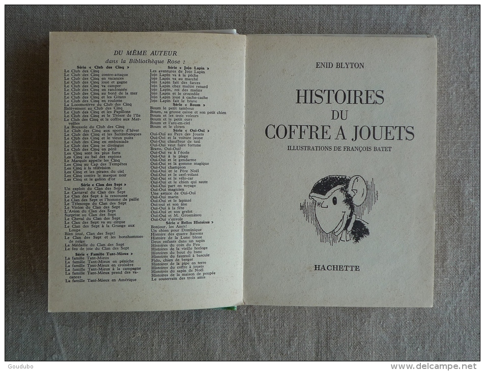 Enid Blyton Histoires Du Coffre à Jouets Illustrations François Batet Hachette 1975 .  Voir Photos. - Bibliothèque Rose