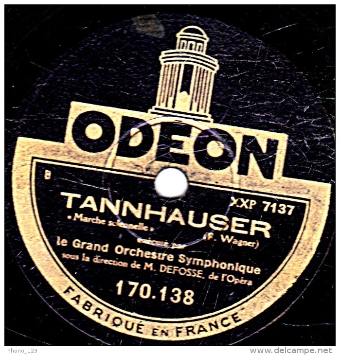 78 Trs- 30 Cm - état TB - LEGRAND ORCHESTRE SYMPHONIQUE -  THAIS "Méditation" TANNHAUSER "Marche Solennelle" - 78 T - Disques Pour Gramophone