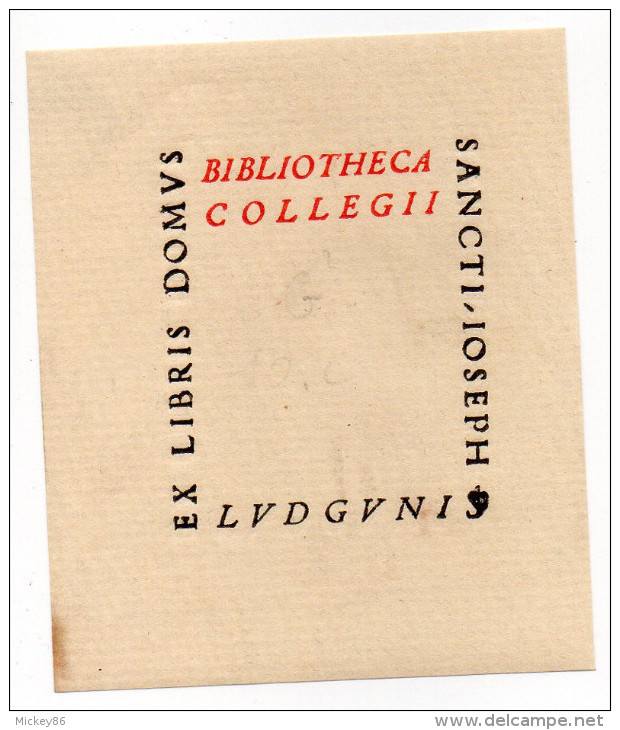 EX LIBRIS----Bibliotheca Collegii  Domus Sancti Joseph LVDG UNIS - Ex-libris